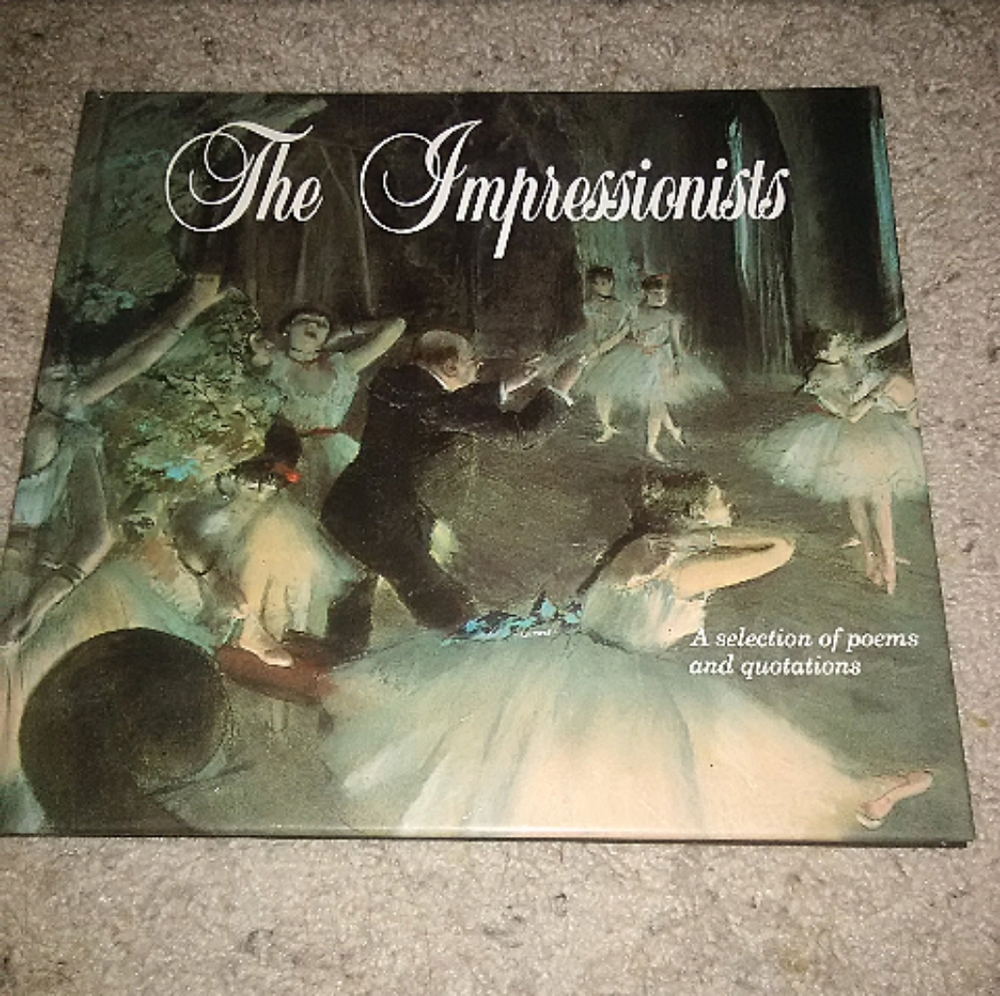 The Impressionist Quotes, Poems & Paintings